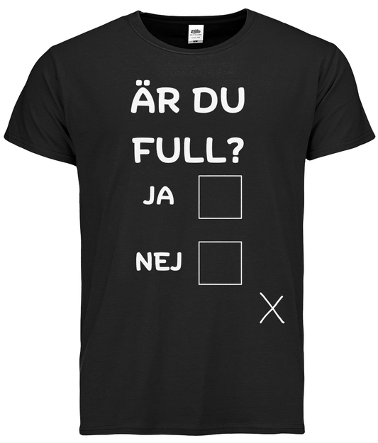 "Är du FULL?"